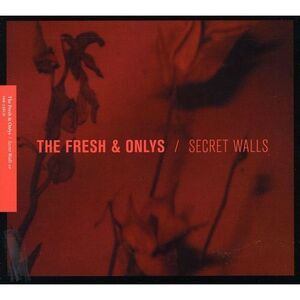 The Fresh & Onlys - Secret Walls  CD